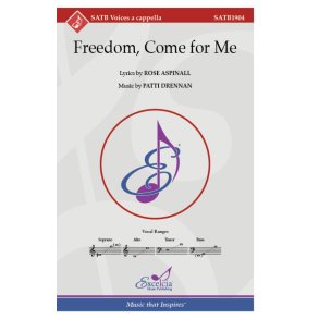 Freedom, Come for Me