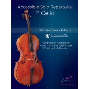 Accessible Solo Repertoire for Cello : 18 Festival Solos with Piano