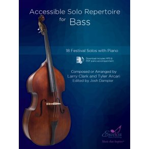 Accessible Solo Repertoire for Bass : 18 Festival Solos with Piano