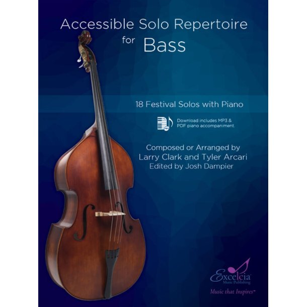 Accessible Solo Repertoire for Bass : 18 Festival Solos with Piano