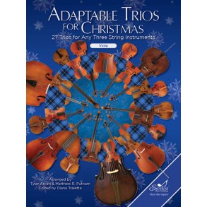 Adaptable Trios for Christmas : 27 Trios for any Three String Instruments