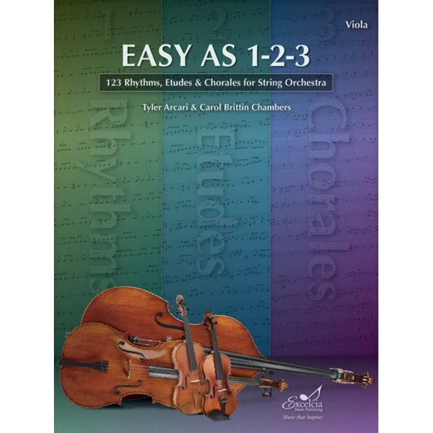 Easy as 1-2-3 : 123 Rhythms, Etudes and Chorales for String Orchestra