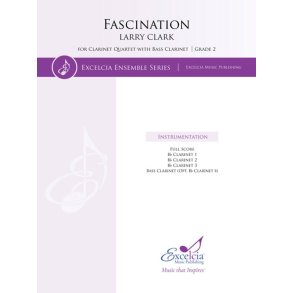Fascination : for Clarinet Quartet with Bass Clarinet