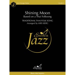 Shining Moon : Based on a Thai Folksong