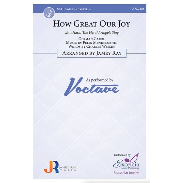 How Great Our Joy : with Hark! The Herald Angels Sing