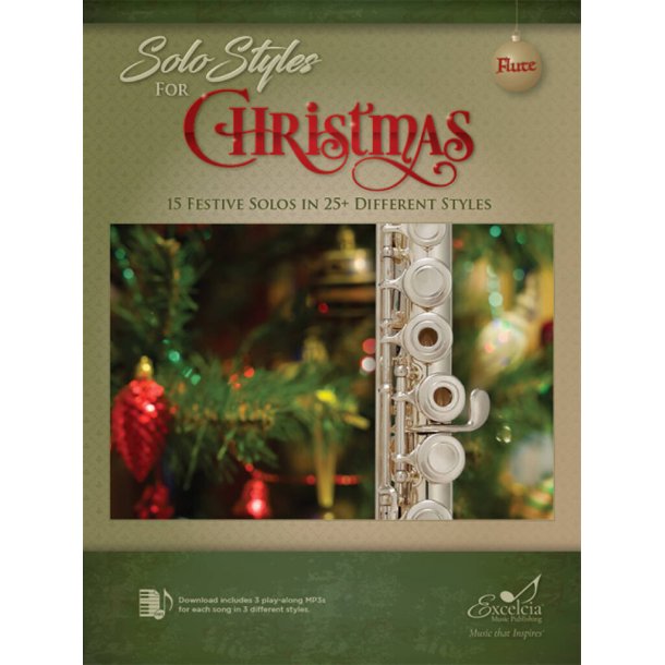 Solo Styles for Christmas : 15 Festive Solos in 25+ Different Styles