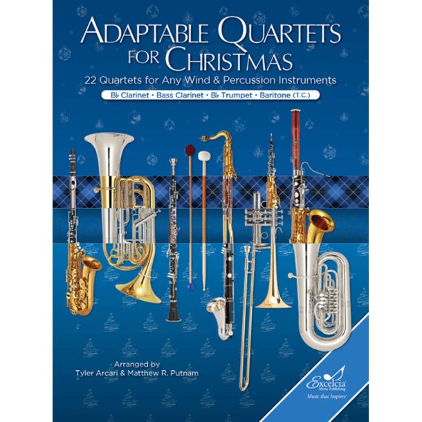 Adaptable Quartets for Christmas : 22 Quartets for Any Wind and Percussion Instruments