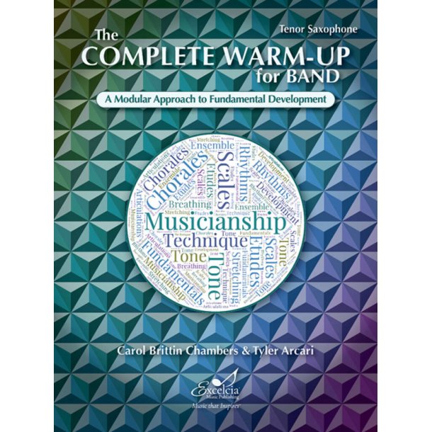 The Complete Warm-Up for Band : A Modular Approach to Fundamental Development
