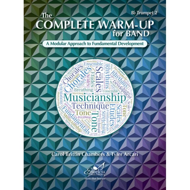 The Complete Warm-Up for Band : A Modular Approach to Fundamental Development