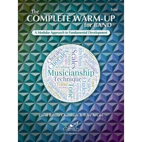 The Complete Warm-Up for Band : A Modular Approach to Fundamental Development