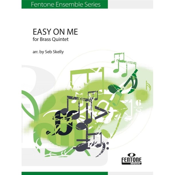 Easy On Me : as performed by Adele