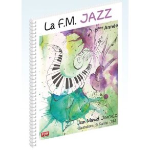 La F.M. Jazz- 3ème Année