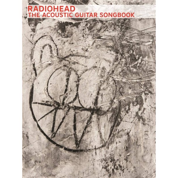 Radiohead: The Acoustic Guitar Songbook