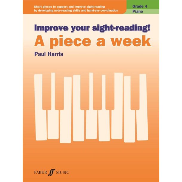 Paul Harris: Improve Your Sight-Reading! A Piece A Week Piano - Grade 4
