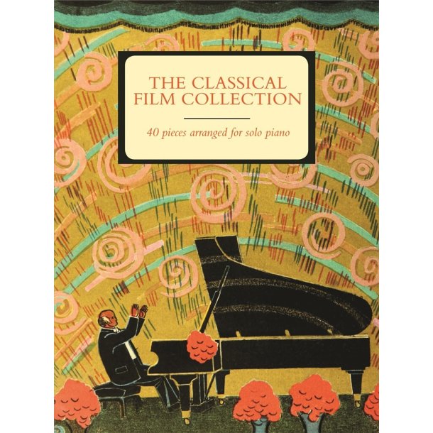 The Classical Film Collection (Piano Solo)