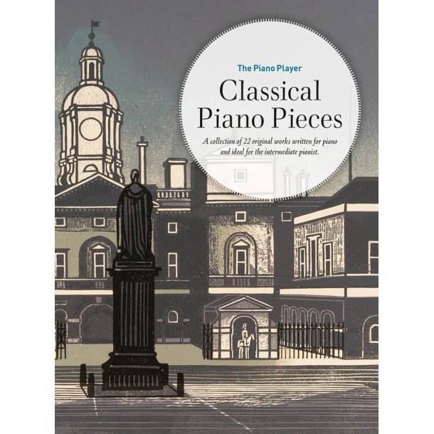 The Piano Player: Classical Piano Pieces