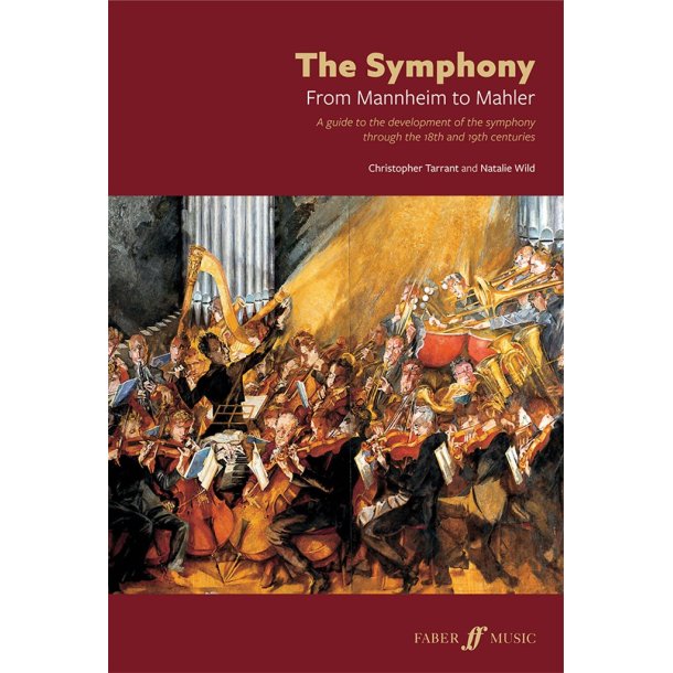 The Symphony: From Mannheim to Mahler