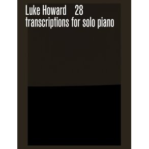 28 Transcriptions for solo piano
