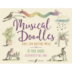 Musical Doodles : Have Fun Writing Music