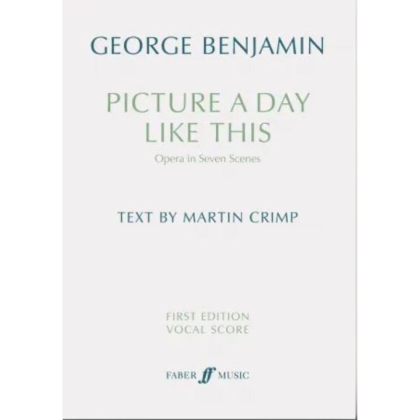 Picture a Day Like This : Opera in Seven Scenes