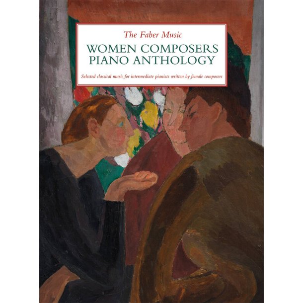 The Faber Music Women Composers Piano Anthology