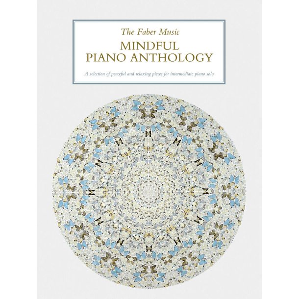 The Faber Music Mindful Piano Anthology