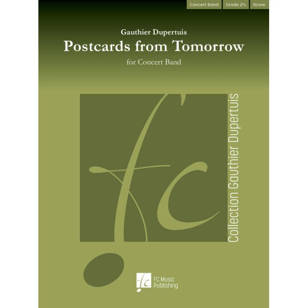 Postcards from Tomorrow : For Concert Band