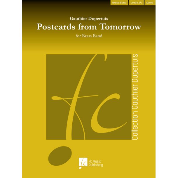 Postcards from Tomorrow : For Brass Band