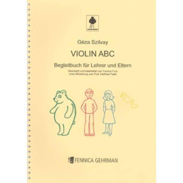 Colourstrings Violin ABC : Begleitbuch f&uuml;r Lehrer und Eltern