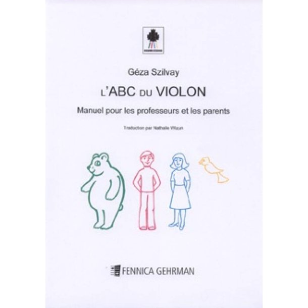 Colourstrings L'ABC du violon : Manuel pour les professeurs et les parents