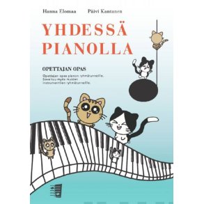 Yhdessa Pianolla : Teacher's Guide