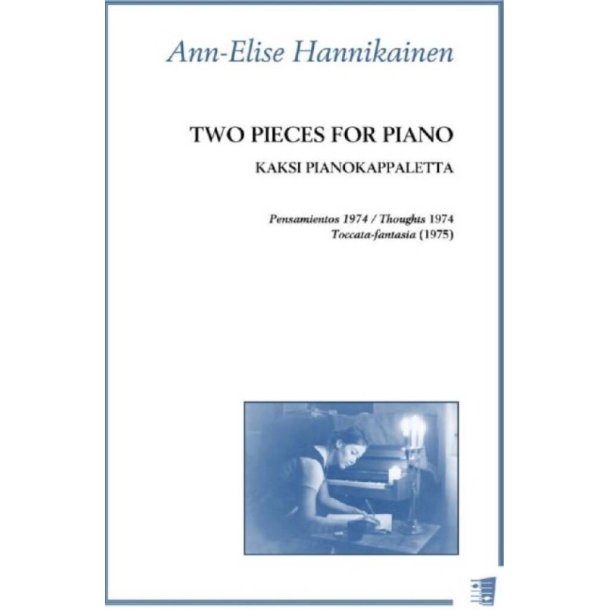 Two Pieces for Piano : Pensamientos 1974 & Toccata-fantasia 1975