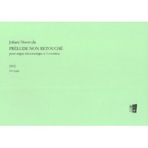 Prélude non retouché for organ