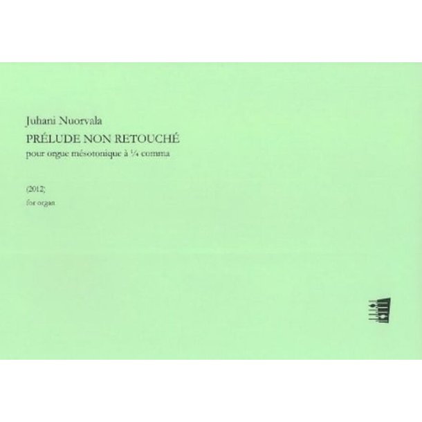 Pr&eacute;lude non retouch&eacute; for organ