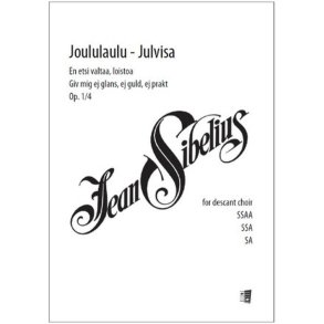 En etsi valtaa, loistoa : Giv mig ej guld, ej glans, ej prakt