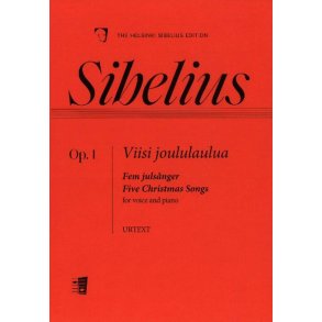 Viisi joululaulua - Fem julsånger : Five Christmas Songs op. 1