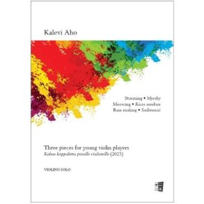 Three pieces for young violin players : Kolme kappaletta pienille viulisteille