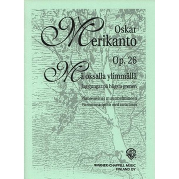 Variations on a Song by Gabriel Lins&eacute;n op. 26 : M&auml; oksalla ylimm&auml;ll&auml;