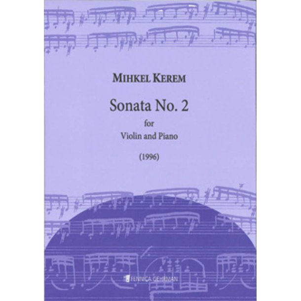 Sonata No. 2 : For Violin And Piano