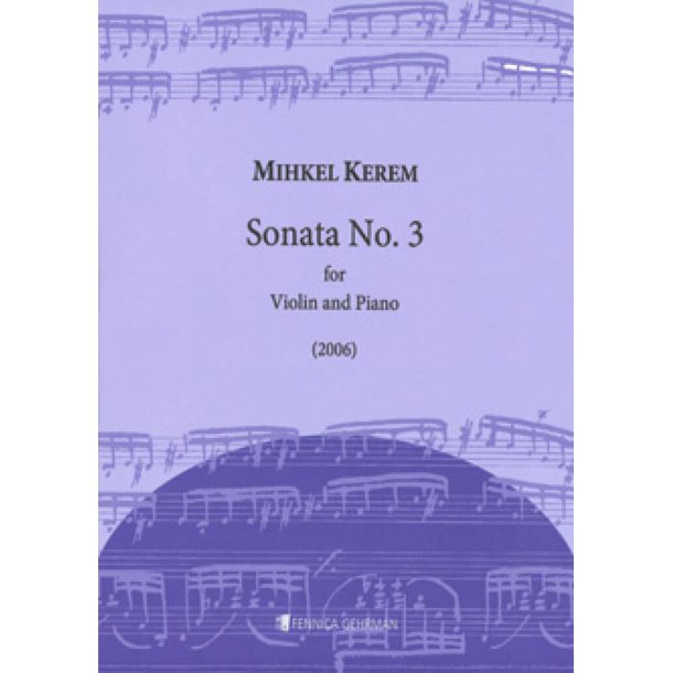 Sonata No. 3 : For Violin And Piano