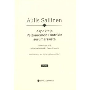 Aspects of Peltoniemi Hintrik's Funeral March : Streichquartett Nr. 3