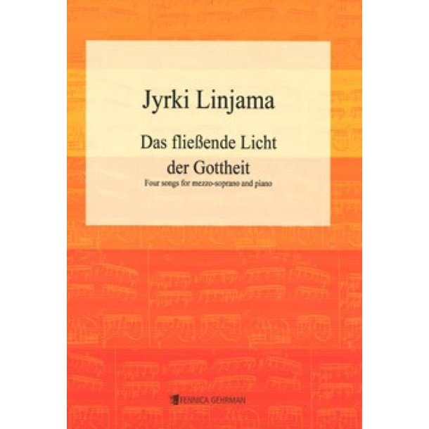 Das fliessende Licht der Gottheit : Four songs for mezzo-soprano and piano