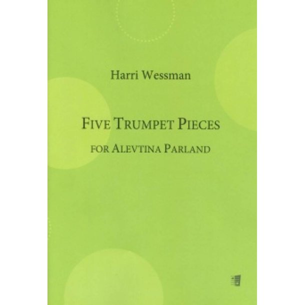 Five Trumpet Pieces for Alevtina Parland