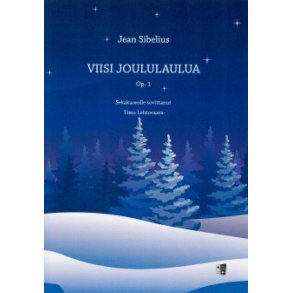 Viisi joululaulua op. 1 : Five Christmas Songs