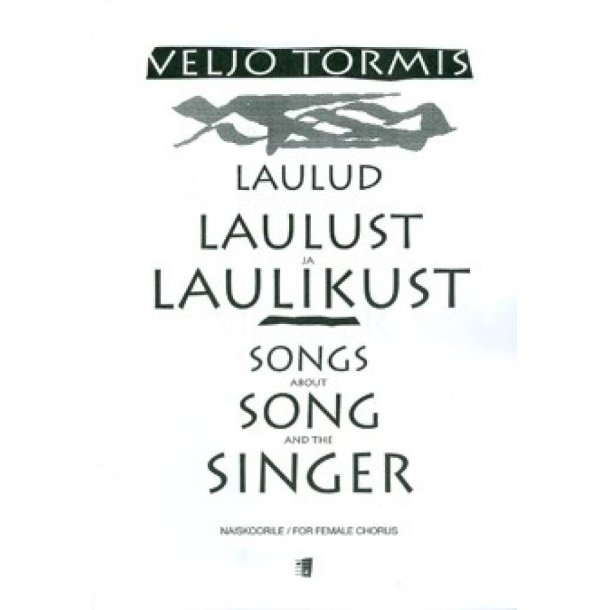 Laulud laulust ja laulikust : Five Estonian lyric folk songs