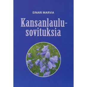 Kansanlaulusovituksia : Folk Song Arrangements