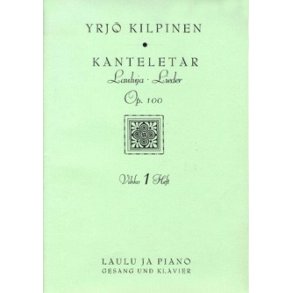 Kanteletar-Lieder op. 100 Heft 1