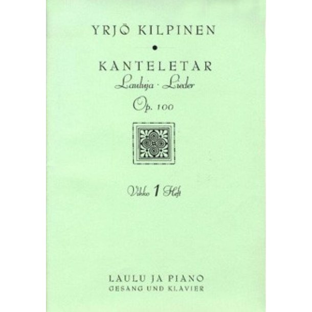 Kanteletar-Lieder op. 100 Heft 1
