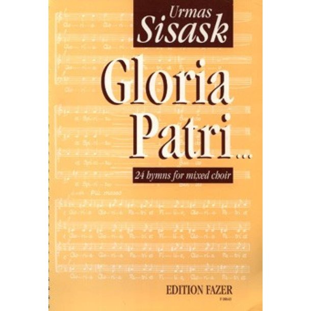Gloria Patri Opus 17 ( Complete ) : 24 geistliche Lieder