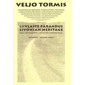 Forgotten Peoples : Nr. 1 Livonian Heritage